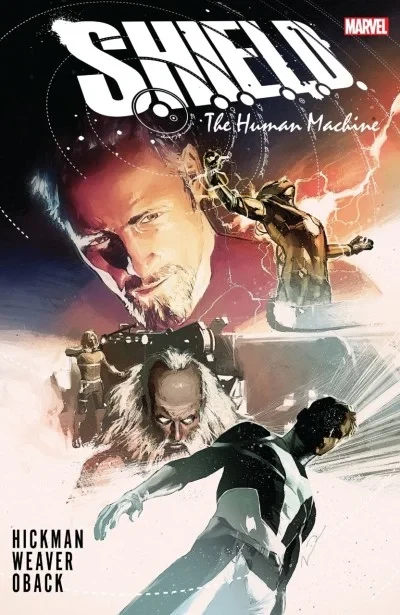 S.H.I.E.L.D. by Hickman & Weaver: The Human Machine (2018) - Series 