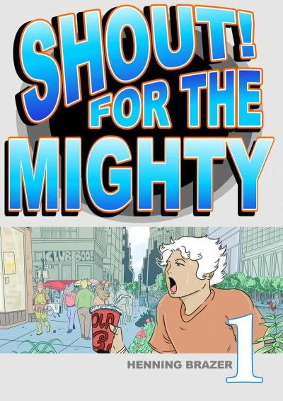 Shout! For the Mighty