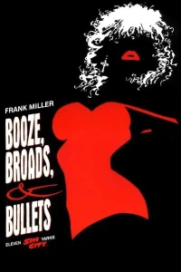 Sin City: Booze, Broads, & Bullets