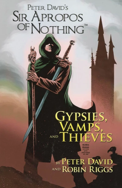 Sir Apropos of Nothing: Gypsies, Vamps, And Thieves