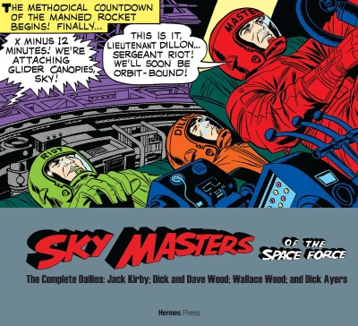 Sky Masters of the Space Force: The Complete Dailies (2018) - Series 
