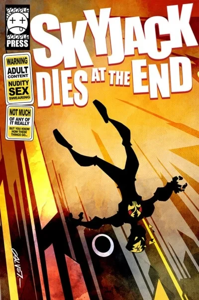SkyJack Dies At the End (2021) - Series 