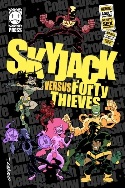 SkyJack versus the Forty Thieves (2018) - Series 