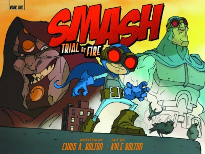 Smash: Trial By Fire