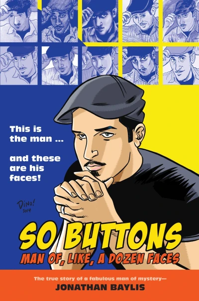 So Buttons: Man of, Like, A Dozen Faces