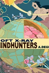 Soft X-Ray / Mindhunters
