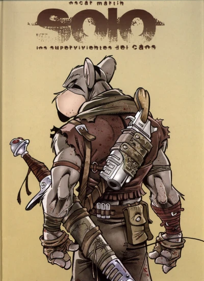 Solo: Los Supervivientes del Caos