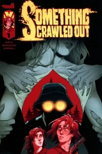 Something Crawled Out