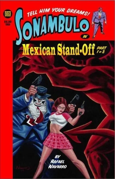 Sonambulo: Mexican Stand-Off