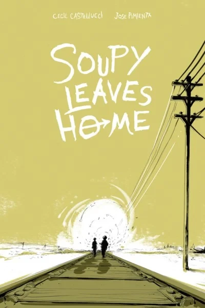 Soupy Leaves Home (Trade Paperback, 2017) - Series 