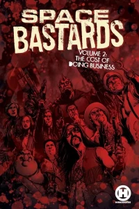 Space Bastards: The Cost of Doing Business