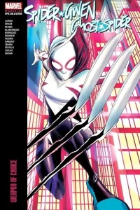 Spider-Gwen: Ghost-Spider Modern Era Epic Collection: Weapon of Choice 