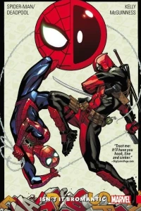 Spider-Man/Deadpool: Isn't It Bromantic