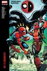 Spider-Man/Deadpool Modern Era Epic Collection: Isn't It Bromantic