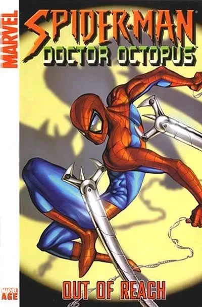 Spider-Man/Doctor Octopus: Out of Reach (2004) - Series 
