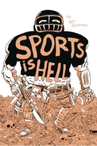 Sports Is Hell