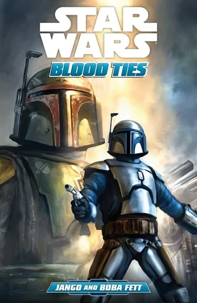 Star Wars: Blood Ties - Jango  and Boba Fett