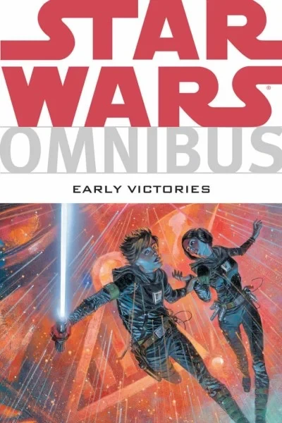 Star Wars Omnibus: Early Victories