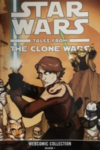 Star Wars: Tales from The Clone Wars Webcomic Collection
