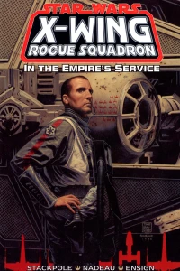 Star Wars X-Wing Rogue Squadron: In the Empire's Service