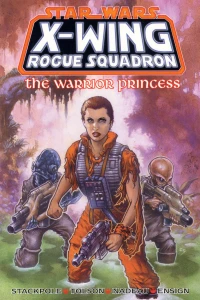 Star Wars: X-Wing Rogue Squadron - The Warrior Princess