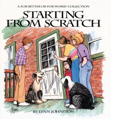 Starting From Scratch: A For Better or For Worse Collection (2013) - Series 