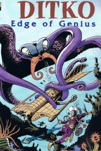 Steve Ditko: Edge of Genius