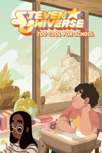 Steven Universe: Too Cool For School