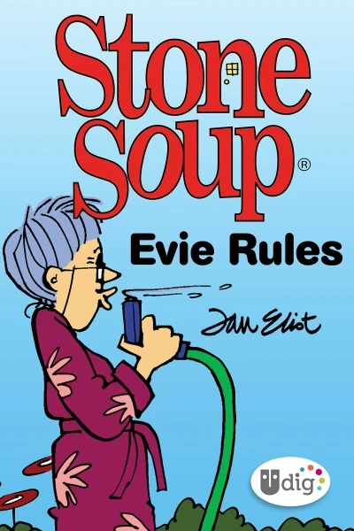 Stone Soup: Evie Rules (2014) - Series 