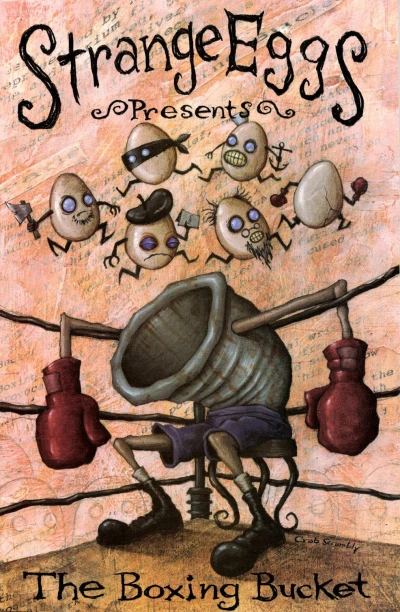 Strange Eggs Presents the Boxing Bucket