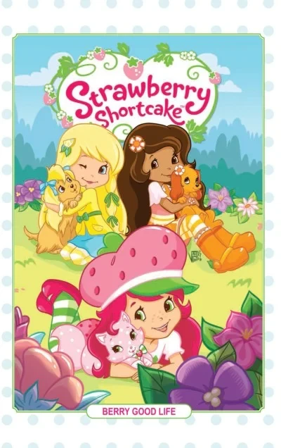 Strawberry Shortcake: Berry Good Life (2017) - Series 