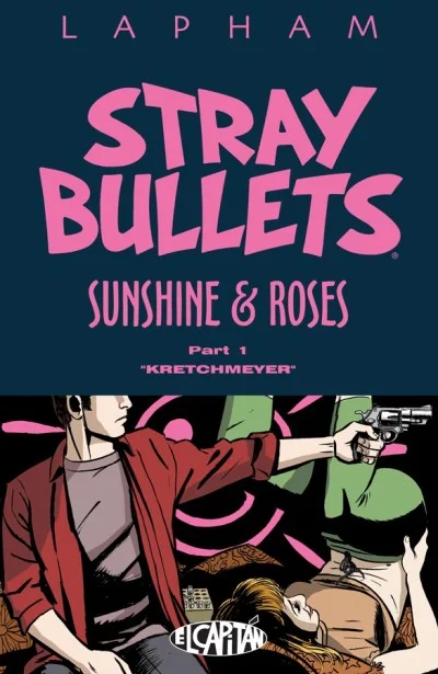 Stray Bullets: Sunshine & Roses (2018) - Series 