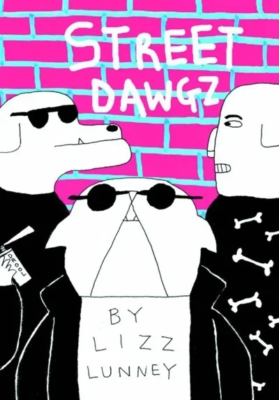 Street Dawgz (2016) - Series 