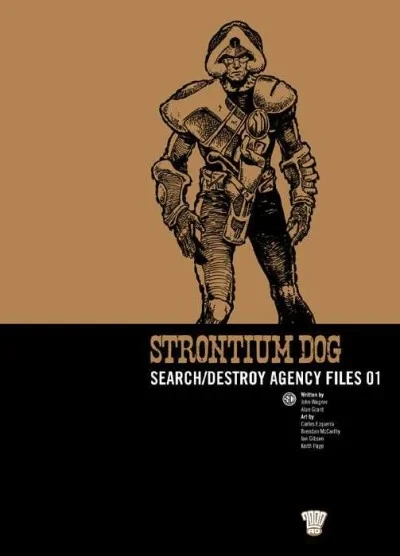 Strontium Dog Search/Destroy Agency Files (2007) - Series 