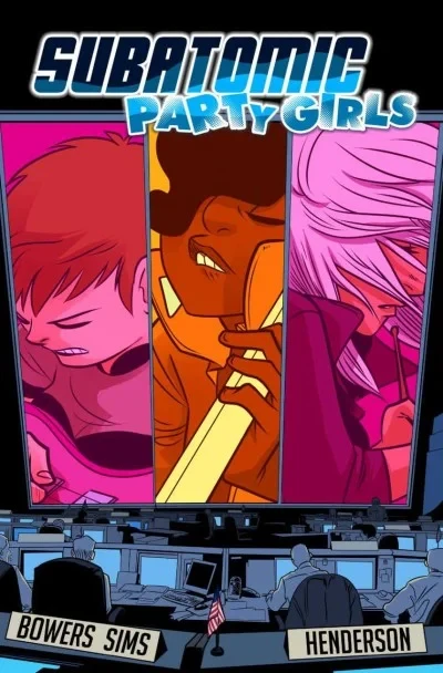 Subatomic Party Girls