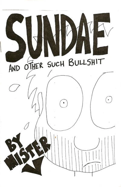 Sundae and Other Such Bullshit