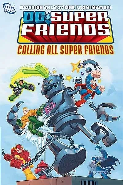 Super Friends: Calling All Super Friends (2009) - Series 