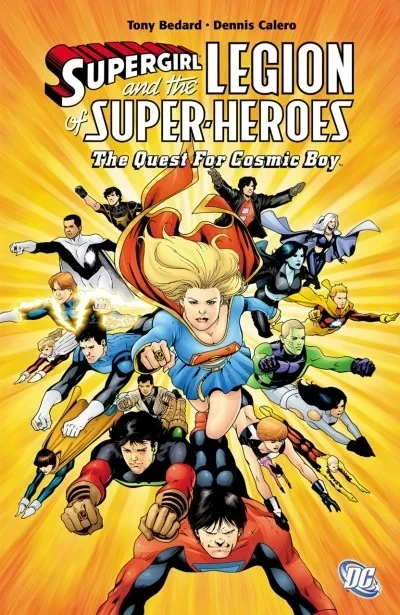 Supergirl And The Legion Of Super-Heroes: The Quest For Cosmic Boy (Trade Paperback, 2008) - Series 