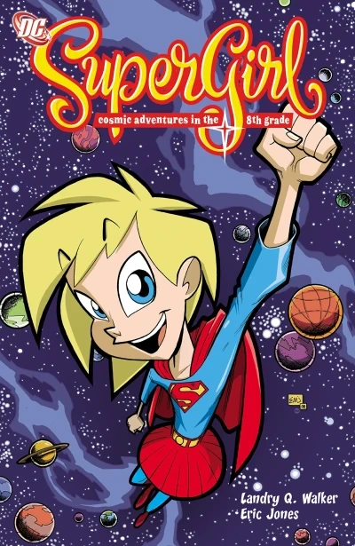 Supergirl: Cosmic Adventures in the 8th Grade