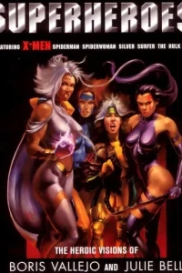 Superheroes: The Heroic Visions of Boris Vallejo and Julie Bell