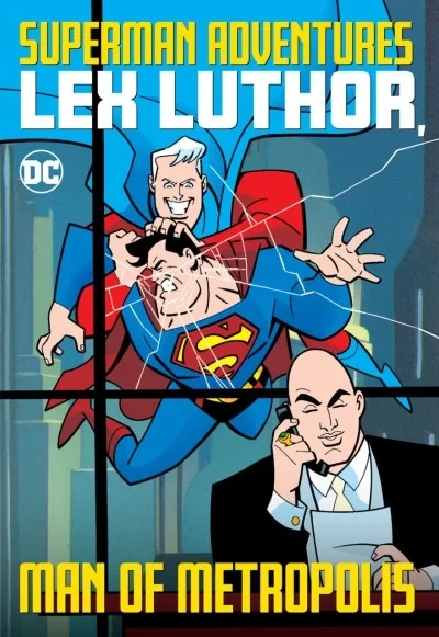 Superman Adventures: Lex Luthor, Man of Metropolis (Trade Paperback, 2021) - Series 