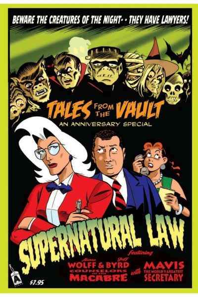 Supernatural Law: Tales from the Vault Anniversary Special