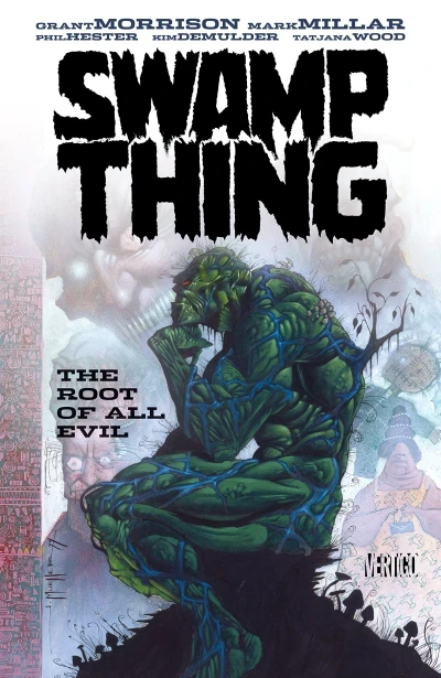 Swamp Thing: The Root of All Evil (2015) - Series 