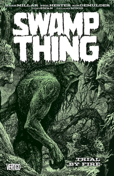Swamp Thing: Trial By Fire (2016) - Series 