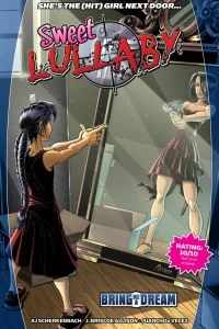 Sweet Lullaby: Bring Me A Dream