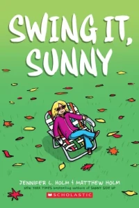 Swing It, Sunny