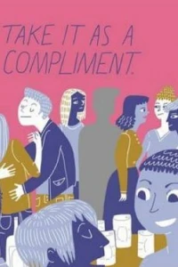 Take It As a Compliment