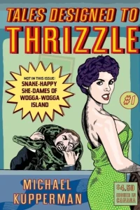 Tales Designed To Thrizzle