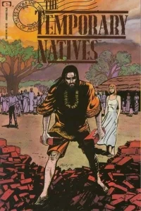 Tales from the Heart of Africa: The Temporary Natives