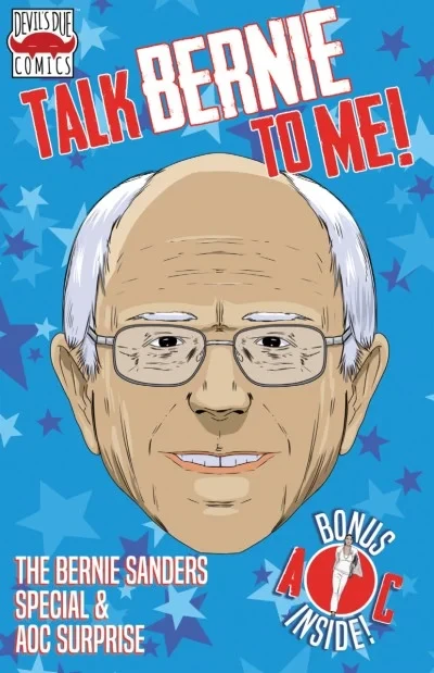 Talk Bernie To Me! The Bernie Sanders Special & AOC Surprise